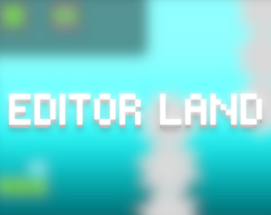 Editor Land Image