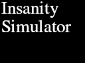 Insanity Simulator Image