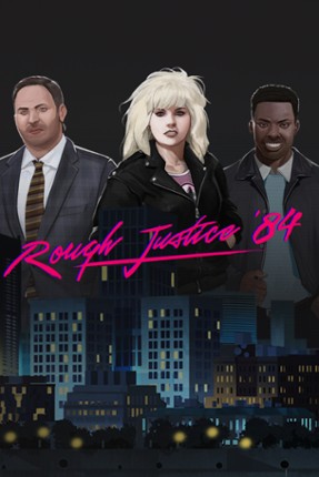 Rough Justice: '84 Game Cover