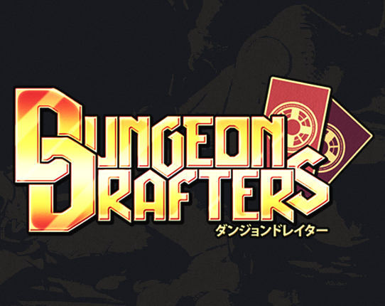 Dungeon Drafters - Prototype Game Cover