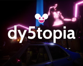 dy5topia Image