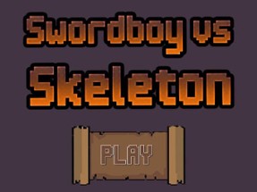 Swordboy Vs Skeleton Image