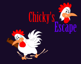 Chicky's Escape Image