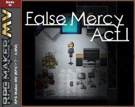 False Mercy (ACT I) Image