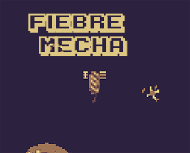 Fiebre Mecha Image