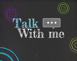 Talk with me Image