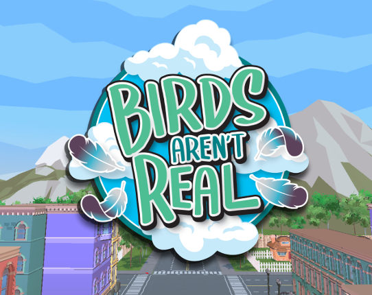 Birds Aren't Real Game Cover