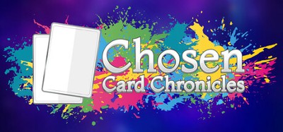 Chosen Card Chronicles Image