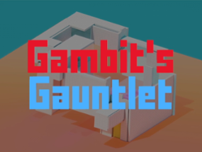 Gambit's Gauntlet Image