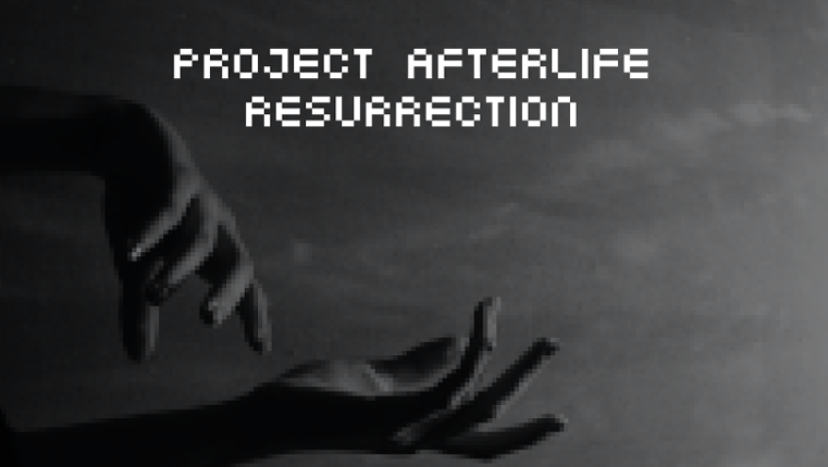 Project Afterlife - Resurrection Game Cover