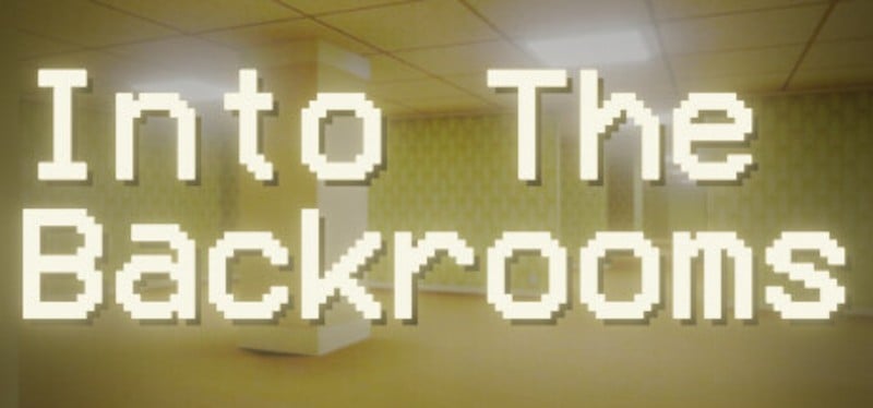 Into The Backrooms Game Cover