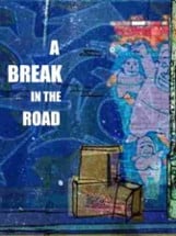 A Break in the Road Image