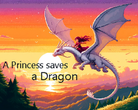 A Princess saves a Dragon(TALP) Image