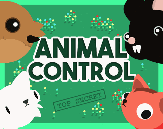 Animal Control (Game Jam) Game Cover