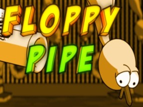 Floppy Pipe Image