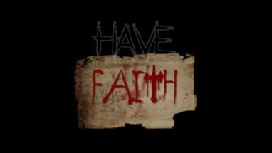 Have Faith Image