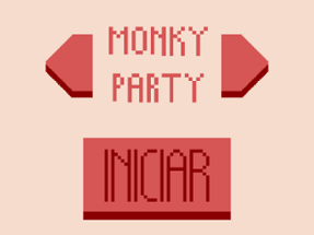 Monky Party Image