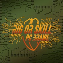 Rig or Skill: PC Brawl Image