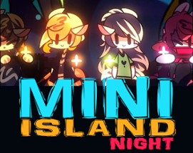 Mini Island: Night Image