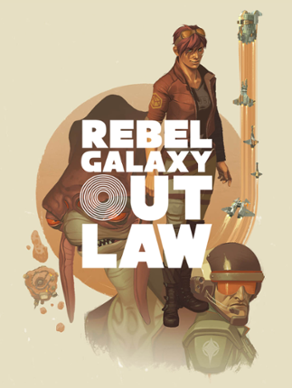 Rebel Galaxy Outlaw Game Cover