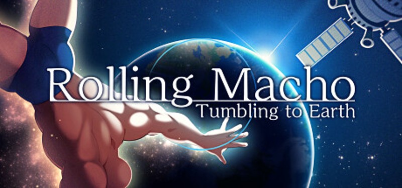 Rolling Macho:Tumbling to Earth Game Cover