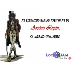 [PT-BR] As Extraordinárias Aventuras de Arsène Lupin, O Ladrão Cavalheiro Image