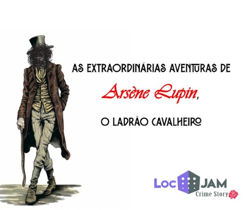 [PT-BR] As Extraordinárias Aventuras de Arsène Lupin, O Ladrão Cavalheiro Game Cover