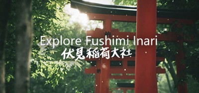 Explore Fushimi Inari Image