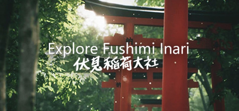 Explore Fushimi Inari Game Cover