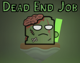 Dead End Job Image