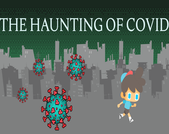 THE HAUNTING OF COVID Game Cover