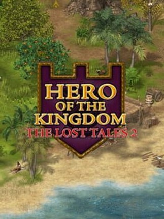 Hero of the Kingdom: The Lost Tales 2 Game Cover