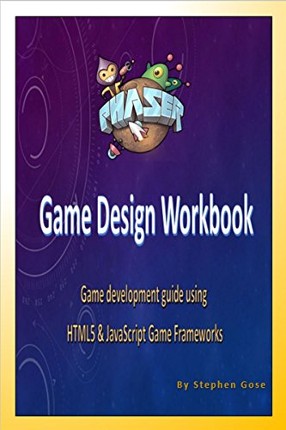 Phaser Game Design Workbook Game Cover