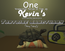 One Unspecified Period Of Time At Kevin's Contrived Plot Device Of A Tortoise Sanctuary (Very Scary!) Image