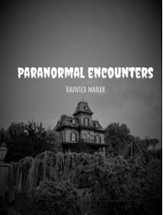 Paranormal Encounters: Haunted Manor Image