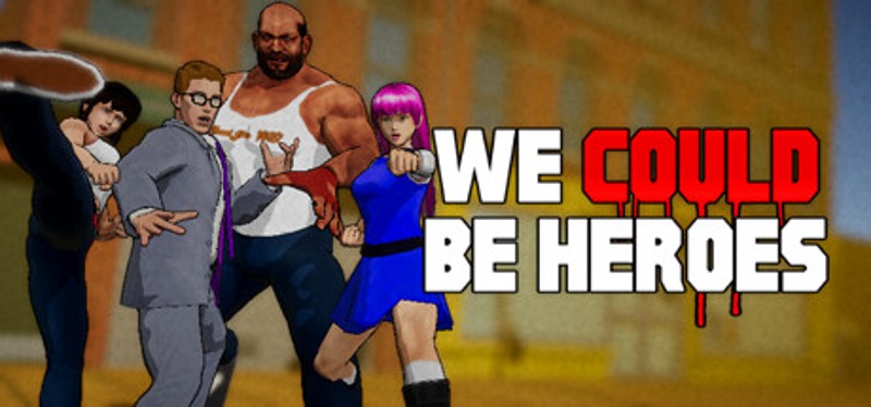 We Could Be Heroes Game Cover