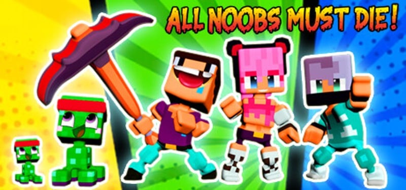 All Noobs must die Game Cover