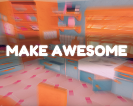 Make Awesome Image