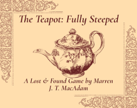 The Teapot: Fully Steeped Image