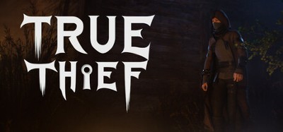 True Thief - Way of Survival Image