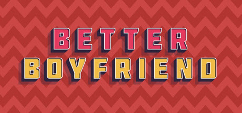 Better Boyfriend Game Cover