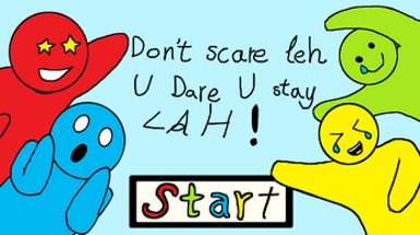 Don't Scare Leh U Dare U Stay Lah Image