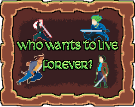 Who wants to live forever? Image