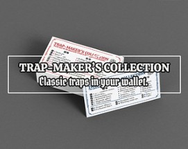 Trap-Maker's Collection Image
