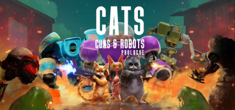 Cats, Guns & Robots Prologue Game Cover