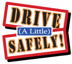 Drive (A Little) Safely! Image