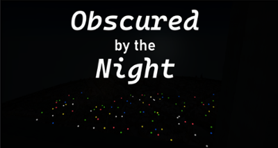 Obscured by the Night Image