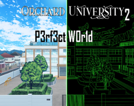 Orchard University: P3rf3ct W04ld Image