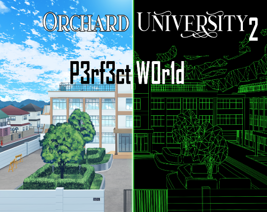 Orchard University: P3rf3ct W04ld Game Cover