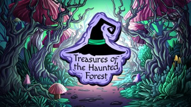 Treasures of the Haunted Forest Image